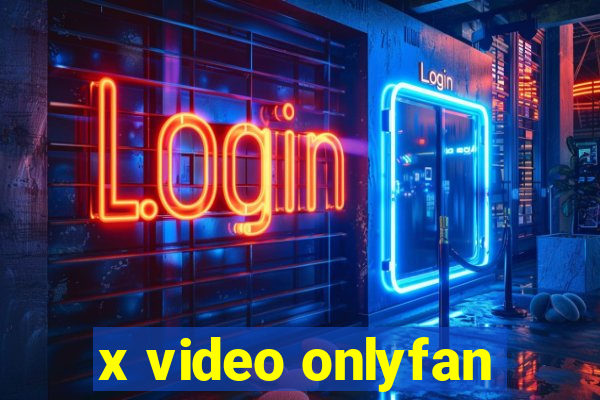 x video onlyfan